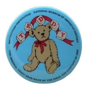 Smithsonian Institution American History The Original Teddy Bear 2.75" Pinback